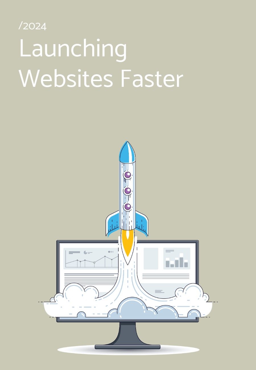 Faster Website Launches with WordPress. Better Results.